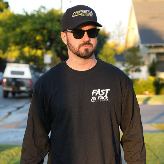Fast as Fuck Long Sleeve - Limited Edition
