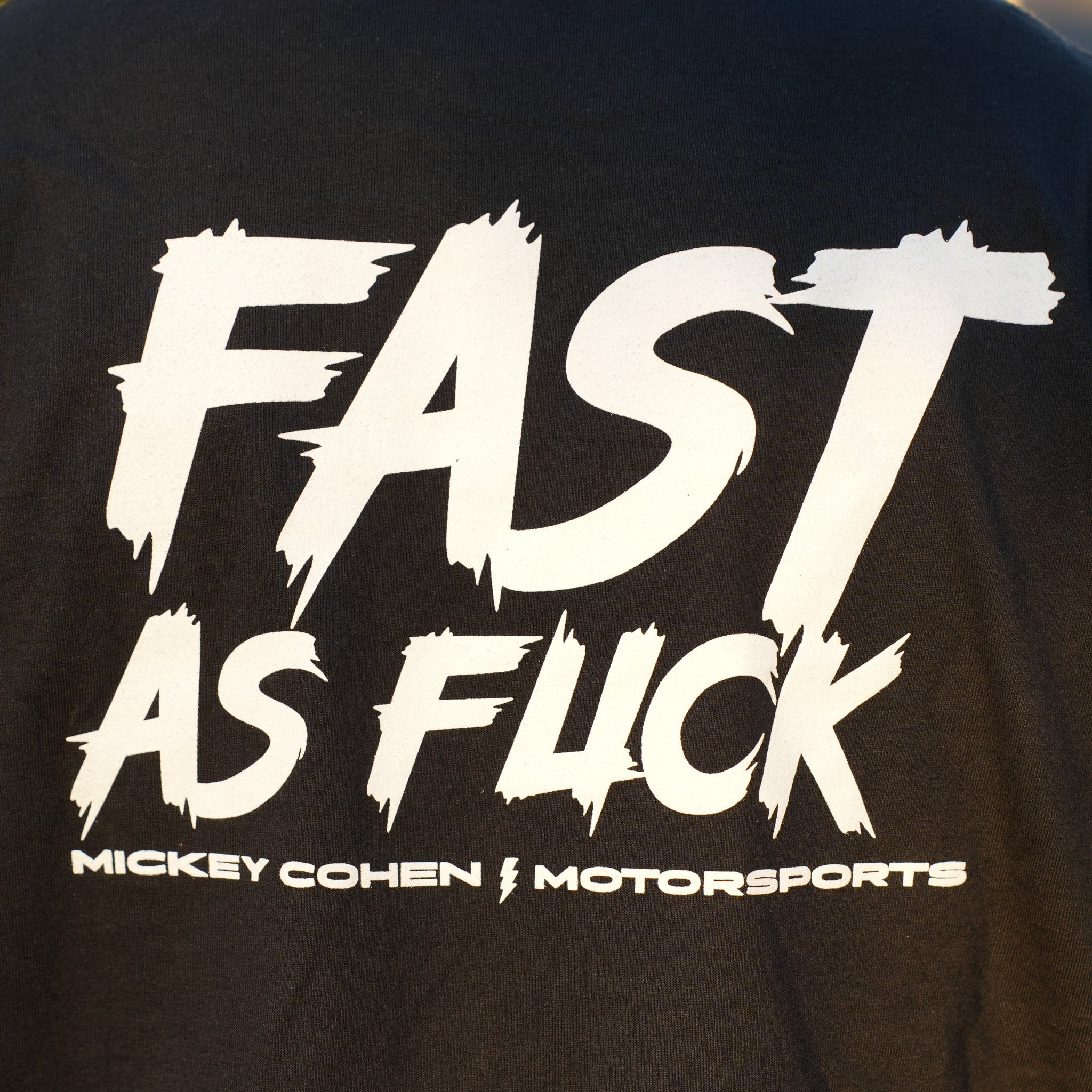 Fast as Fuck Long Sleeve – Mickey Cohen Motorsports
