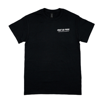 Fast as Fuck T-Shirt