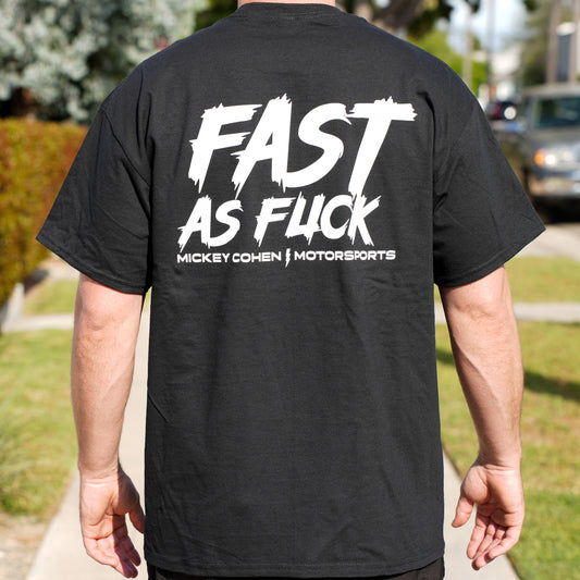 Fast as Fuck T-Shirt
