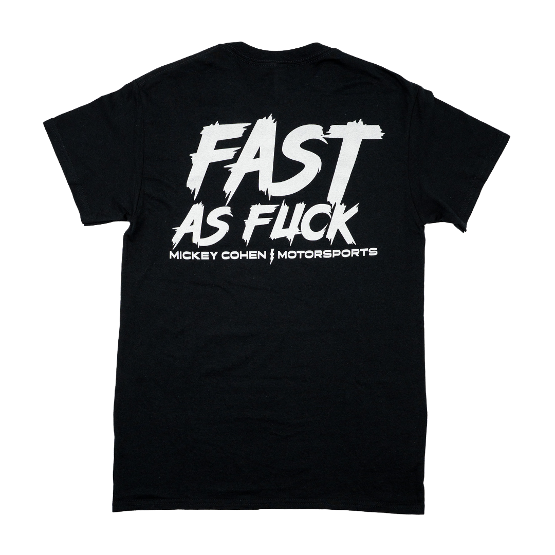 Fast as Fuck T-Shirt