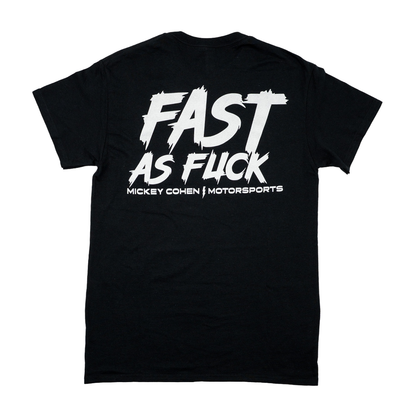 Fast as Fuck T-Shirt