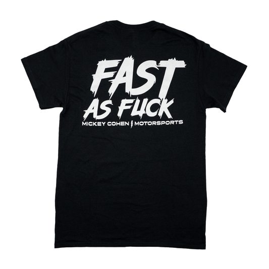 Fast as Fuck T-Shirt