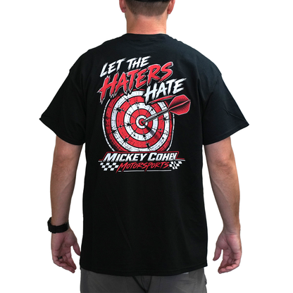 Let the Haters Hate T-Shirt