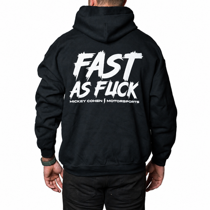 Fast as Fuck Hoodie