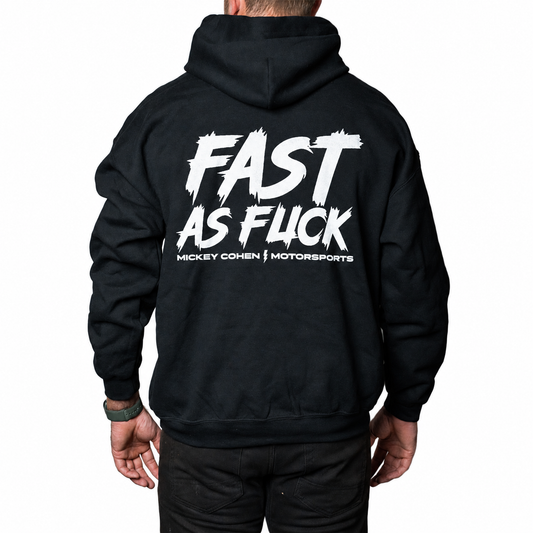 Fast as Fuck Hoodie